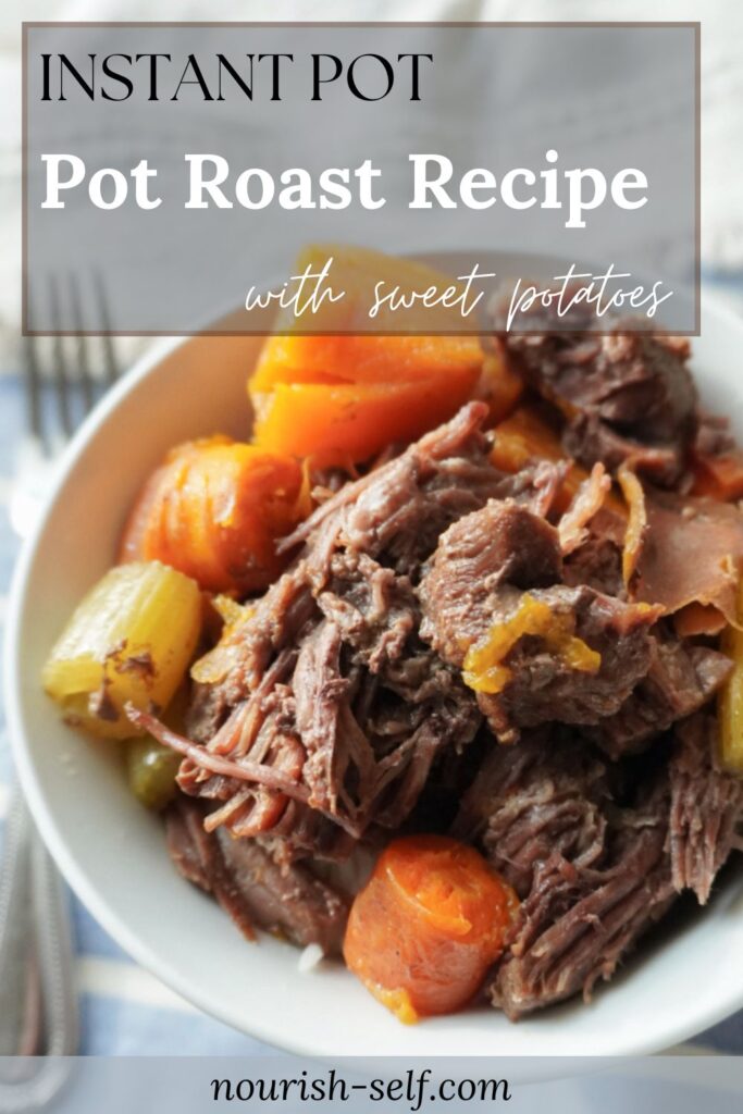 Pinterest pin for Instant Pot Pot Roast with Sweet Potatoes